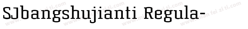 SJbangshujianti Regula字体转换
